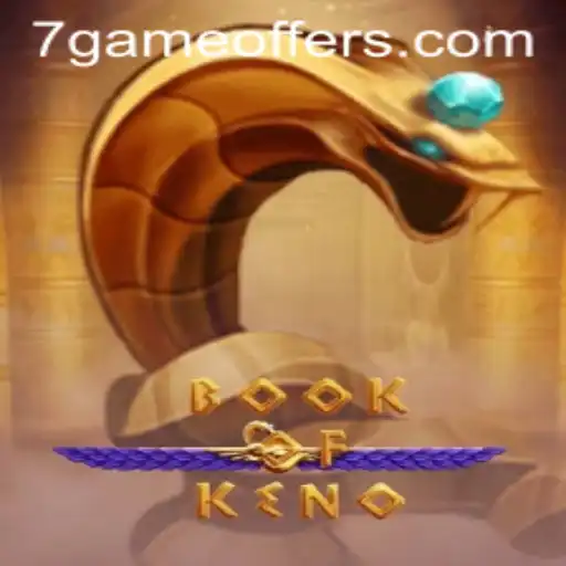 Discover the Exciting World of BookOfKeno by 7game