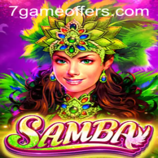 Unveiling the Allure of Samba: A Journey Through 7game's Latest Sensation