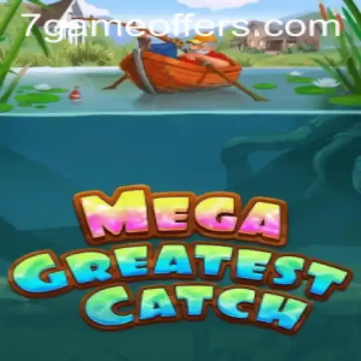 MegaGreatestCatch: The Ultimate Gaming Sensation of the Year