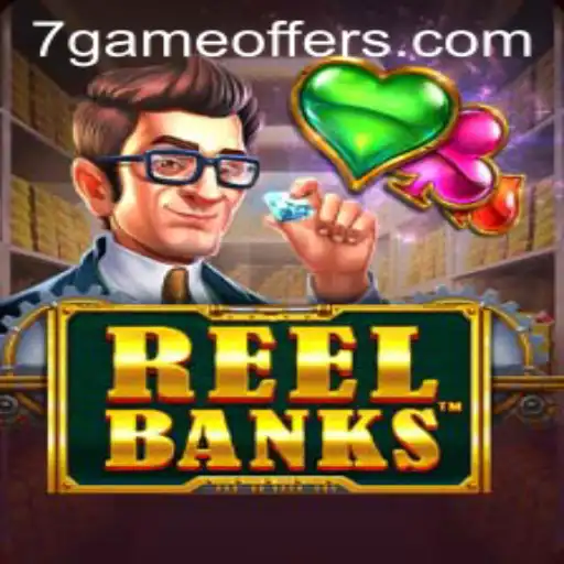 Exploring the Excitement of ReelBanks: A Thrilling 7game Adventure
